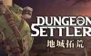 地城拓荒 / Dungeon Settlers 免Steam单机游戏 一键安装版 全DLC中文绿色版 百度/夸克/迅雷 网盘下载