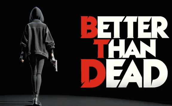 胜过死亡/Better Than Dead 免Steam单机 一键安装版