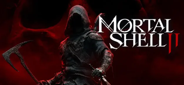 致命躯壳2 / Mortal Shell 2 免Steam单机游戏 一键安装版