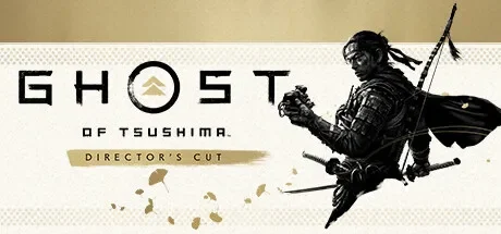 对马岛之魂：导演剪辑版 / Ghost of Tsushima导演剪辑版 免Steam单机 一键安装版