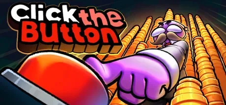 点击按钮 / Click the Button 免Steam单机游戏 一键安装版 全DLC中文绿色版 百度/夸克/迅雷 网盘下载
