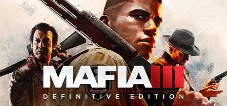 四海兄弟3：最终版 / Mafia III: Definitive Edition 免Steam单机 一键安装版