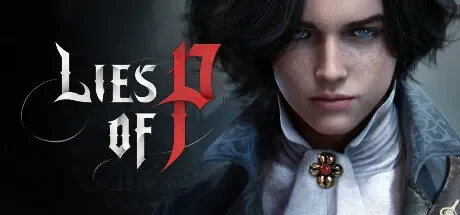匹诺曹的谎言 / Lies of P  免Steam单机游戏 全DLC中文绿色版 百度/夸克/迅雷 网盘下载