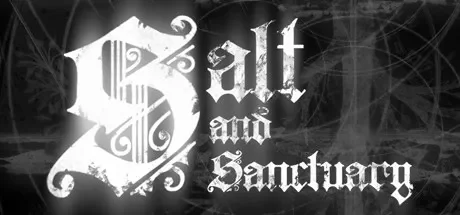 盐和避难所 / Salt and Sanctuary 免Steam单机游戏 全DLC中文绿色版 百度/夸克/迅雷 网盘下载
