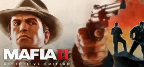 四海兄弟II 最终版 / Mafia II: Definitive Edition 免Steam单机 一键安装版