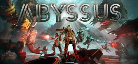 深渊之潮 / Abyssus Steam单机游戏 一键安装版 全DLC中文绿色版 百度/夸克/迅雷 网盘下载