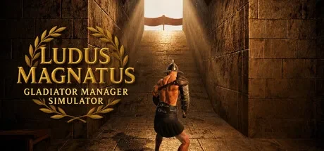 伟大角斗士学院：角斗士管理模拟器 / Ludus Magnatus: Gladiator Manager Simulator
