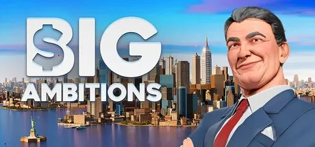 雄心壮志 / Big Ambitions 免Steam单机游戏 一键安装版 全DLC中文绿色版 百度/夸克/迅雷 网盘下载