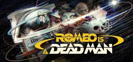 罗密欧是个绝命侠 / 死面罗密欧 / ROMEO IS A DEAD MAN 免Steam单机 一键安装版
