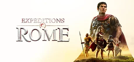远征军：罗马/ Expeditions: Rome 免Steam单机 一键安装版