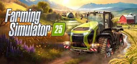 农场模拟25 / Farming Simulator 25 免Steam单机 一键安装版