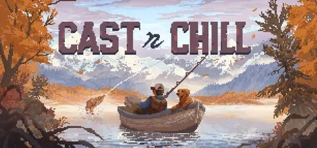 抛竿悠游 / Cast n Chill 免Steam单机 一键安装版
