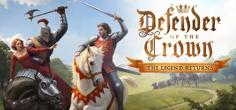 王冠守护者：传奇归来 / Defender of the Crown: The Legend Returns 免Steam单机游戏 一键安装版