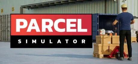 包裹模拟器 / Parcel Simulator 免Steam单机 一键安装版