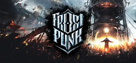 冰汽时代 / Frostpunk 免Steam单机 一键安装版
