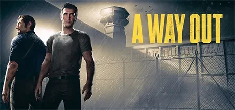 逃出生天 / A Way Out 免Steam单机 一键安装版