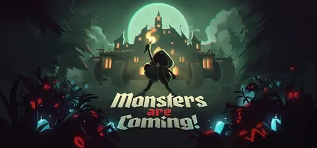 怪物来袭：滚滚征途 / Monsters are Coming! 免Steam单机游戏 一键安装版
