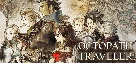 歧路旅人 / OCTOPATH TRAVELER 免Steam单机 一键安装