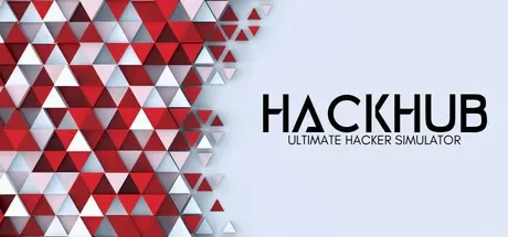 黑客中心：终极模拟器 / HackHub – Ultimate Hacker Simulator 免Steam单机 一键安装版
