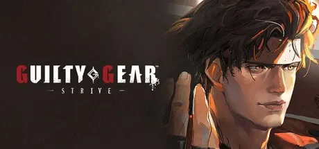罪恶装备：奋战 / GUILTY GEAR -STRIVE 免Steam单机 一键安装版