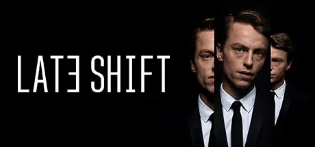 夜班 / Late Shift 免Steam单机 一键安装版
