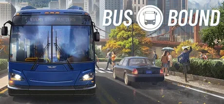 巴士开往 / Bus Bound 免Steam单机游戏 一键安装版 全DLC中文绿色版 百度/夸克/迅雷 网盘下载