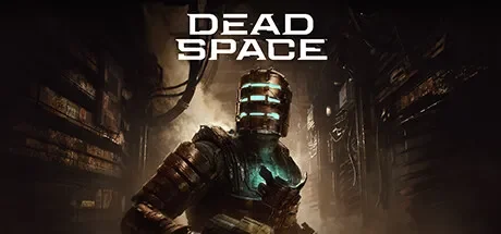 死亡空间 重置版 / Dead Space 免Steam单机游戏 全DLC中文绿色版 百度/夸克/迅雷 网盘下载