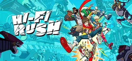 完美音浪 / Hi-Fi RUSH 免Steam单机 一键安装版