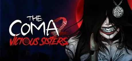 昏迷2：恶毒姐妹 / The Coma 2: Vicious Sisters 免Steam单机游戏 一键安装版 全DLC中文绿色版 百度/夸克/迅雷 网盘下载
