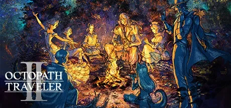 歧路旅人 II / OCTOPATH TRAVELER II 免Steam单机 一键安装版