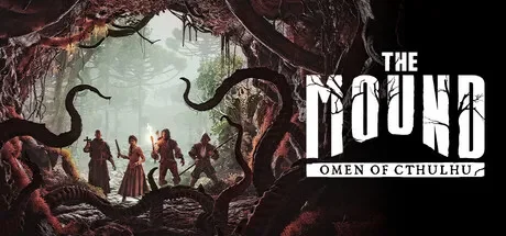 古冢:克苏鲁凶兆 / The Mound: Omen of Cthulhu 免Steam单机 一键安装版