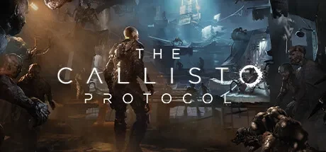 木卫四协议 / The Callisto Protocol 免Steam单机 一键安装版