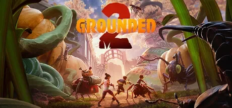 禁闭求生2 / Grounded 2 免Steam单机 一键安装版