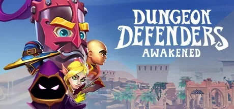 地牢守护者:觉醒 / Dungeon Defenders: Awakened 免Steam单机 一键安装版