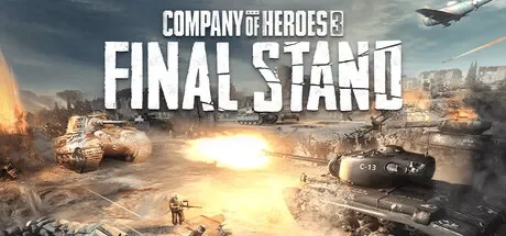 英雄连3:最终防线 / Company of Heroes 3: Final Stand 免虚拟机版 免Steam单机