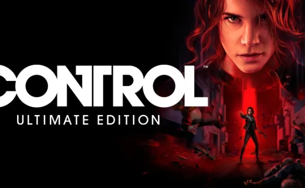 控制：终极版 / Control Ultimate Edition 免Steam单机 一键安装版